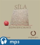 Síla jednoduchosti, mp3 - Leo Babauta