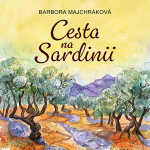 Cesta na Sardinii - Barbora Majchráková - audiokniha