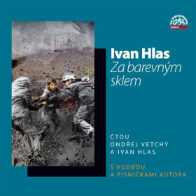 Za barevným sklem - Ivan Hlas - audiokniha