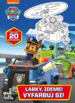 Vyfarbuj si! Labková patrola Labky, ideme!
