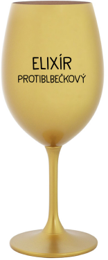 ELIXÍR PROTIBLBEČKOVÝ - zlatá sklenice na víno 350 ml