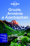 Gruzie, Arménie a Ázerbájdžán - Lonely Planet, 1. vydání