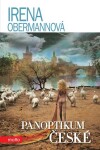 Panoptikum české Irena Obermannová