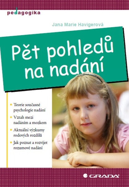 Pět pohledů na nadání - Jana Marie Havigerová