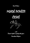 Mladé pověsti české - Kamil Sikora