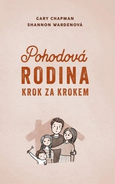 Pohodová rodina krok za krokem