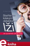 Staňte se lidským detektorem lži. Jak spolehlivě odhalit lháře - David Craig e-kniha