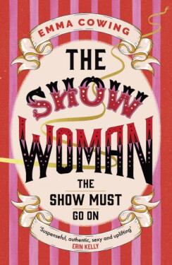 The Show Woman - Emma Cowing