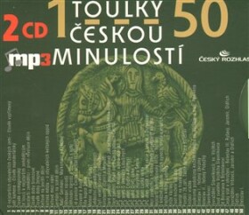 Toulky českou minulostí 1-50