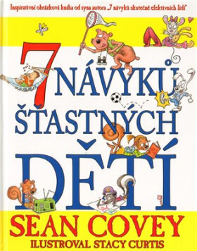 7 návyků šťastných dětí, 2. vydání - Sean Covey