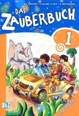 Das Zauberbuch 1 Arbeitsbuch - Bertarini, Von M. G.