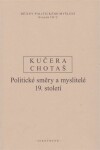 Dějiny politického myšlení III/2 Jiří Chotaš