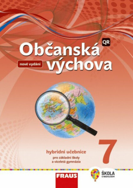 Občanská výchova Hybridní učebnice (nová generace) Dagmar Janošková
