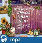 Půjdeš s námi ven? - Objevitelské výpravy za přírodou ve městě - Wohlleben Peter - Čte Martin Preiss