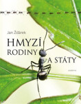 Hmyzí rodiny a státy - Jan Žďárek