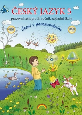 Český jazyk 5 - Pracovní sešit pro 5. ročník základní školy (čtení s porozuměním) - Zita Janáčková