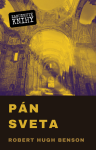 Pán sveta - Robert Hughes Benson