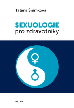 Sexuologie pro zdravotníky - Taťána Šrámková - e-kniha