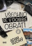 Všechno se dobré obrátí