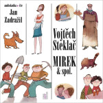 Mirek & spol. - CDmp3 (Čte Jan Zadražil) - Vojtěch Steklač