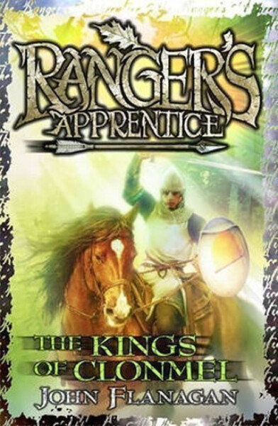 Ranger´s Apprentice 8: The Kings of Clonmel - John Flanagan