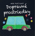 Moje prvé slová Dopravné prostriedky