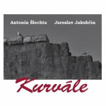 Kurvále Antonín Šlechta,