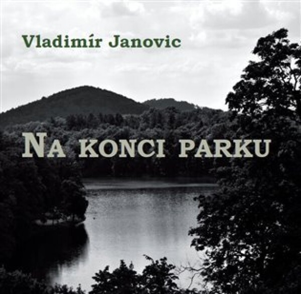 Na konci parku Vladimír Janovic