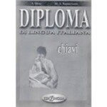 Diploma di lingua italiana: Chiavi - Anna Moni