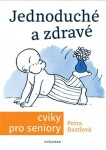 Jednoduché zdravé cviky pro seniory