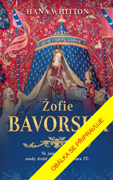 Žofie Bavorská - Hana Parkánová-Whitton