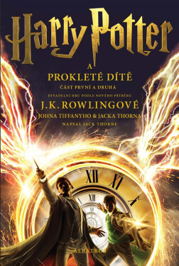 Harry Potter a prokleté dítě - definitivní verze - Joanne Kathleen Rowling