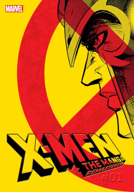 X-Men: The Manga: Remastered, Vol. 1 - Hiroshi Higuchi