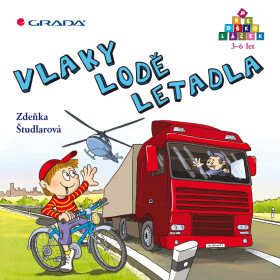 Vlaky - lodě - letadla - Zdeňka Študlarová