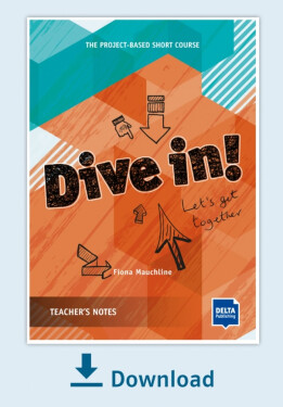 Dive in! – digitální licence - Let's Get Together – Teacher's notes