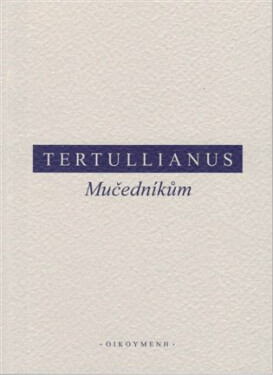 Mučedníkům - Tertullianus