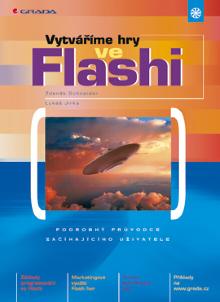 Vytváříme hry ve Flashi - Zdeněk Schneider