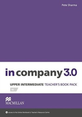 In Company 3.0: Upper Intermediate Teacher´s Book Premium Plus Pack - Pete Sharma