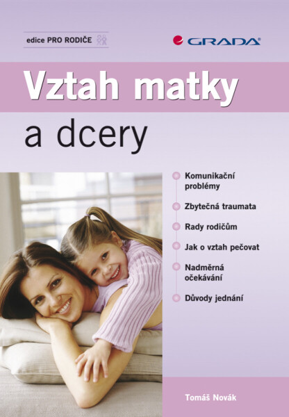 Vztah matky a dcery - Tomáš Novák