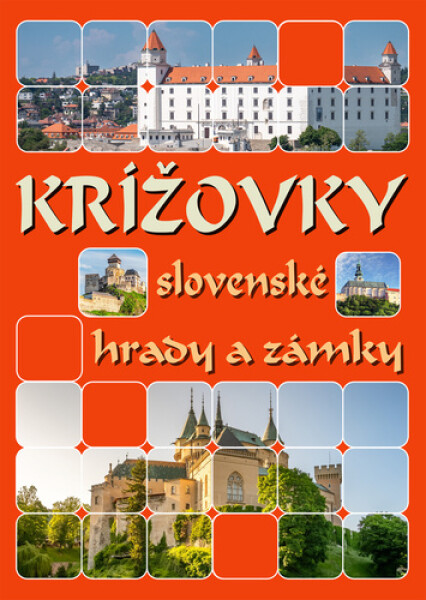 Krížovky slovenské hrady a zámky - neznámý