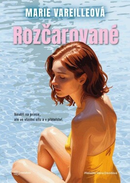 Rozčarované Marie Vareilleová