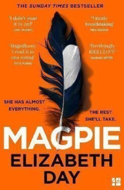 Magpie, 1. vydání - Elizabeth Day