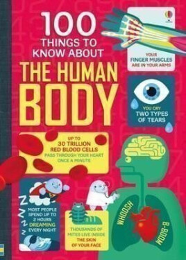100 Things To Know About the Human Body - Various