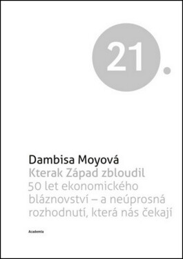 Kterak Západ zbloudil