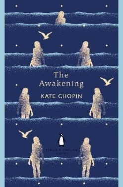 The Awakening, 1. vydání - Kate Chopin