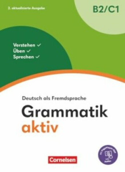 Grammatik aktiv B2/C1, 2. aktualisierte Ausgabe - Jin, Friederike