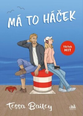 Má to háček - Tessa Bailey - e-kniha