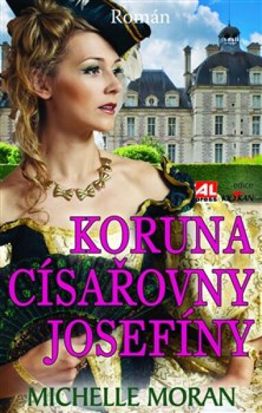 Koruna císařovny Josefíny - Moran Michelle