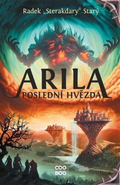 Arila: Poslední hvězda, Radek Starý