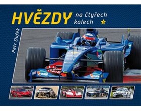 Hvězdy na čtyřech kolech Petr Dufek